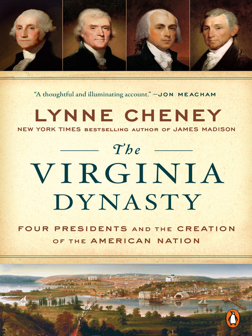 Title details for The Virginia Dynasty by Lynne Cheney - Wait list